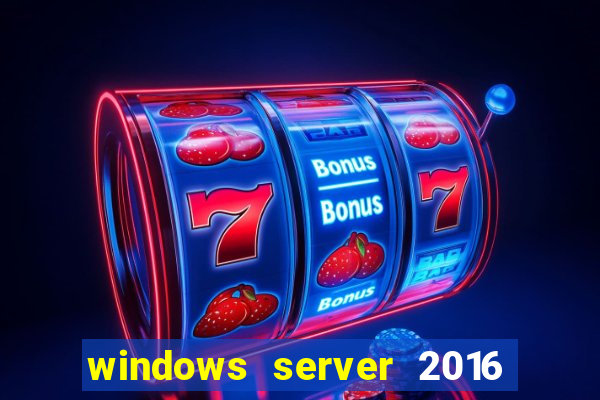 windows server 2016 download iso pt br